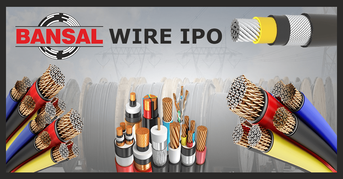 Bansal Wire IPO Dates, Price, GMP, Review - IPOHUB