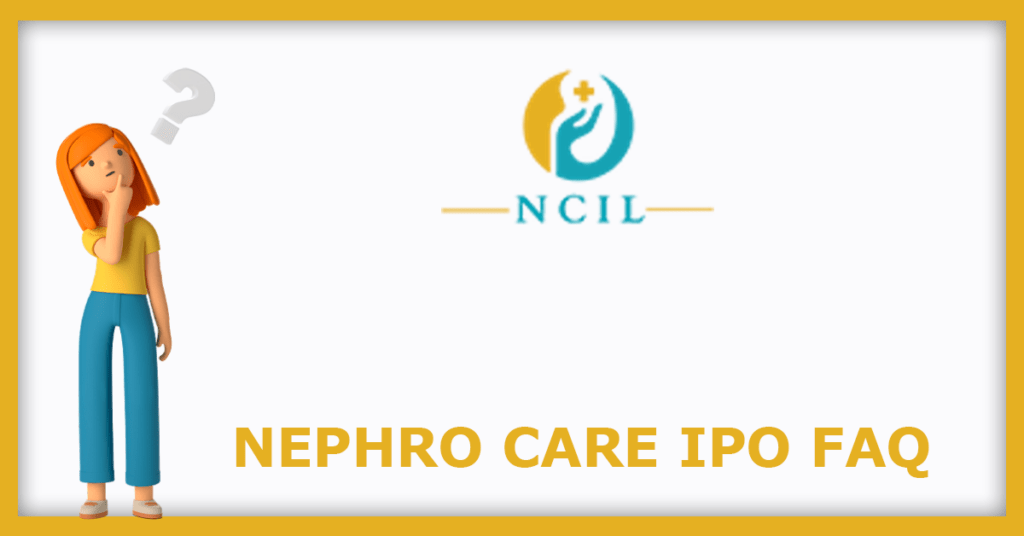Nephro Care IPO FAQs