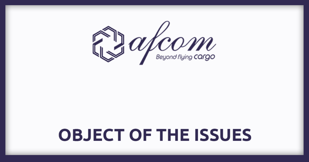 Afcom Holdings IPO
Object of the Issues