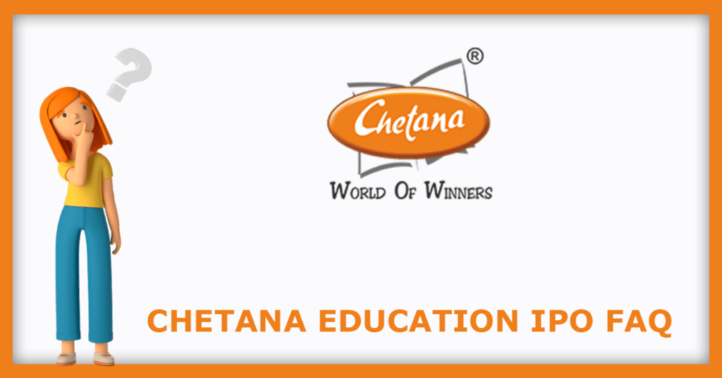 Chetana Education IPO FAQs