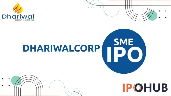 Dhariwalcorp Limited IPO