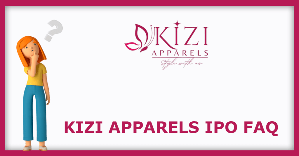 Kizi Apparels IPO FAQs