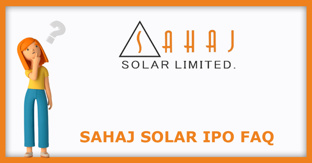 Sahaj Solar IPO FAQs