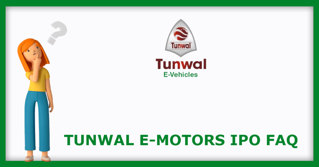 Tunwal E-Motors IPO FAQs