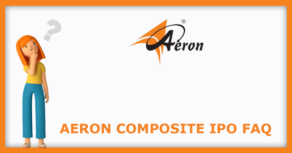 Aeron Composite IPO FAQs