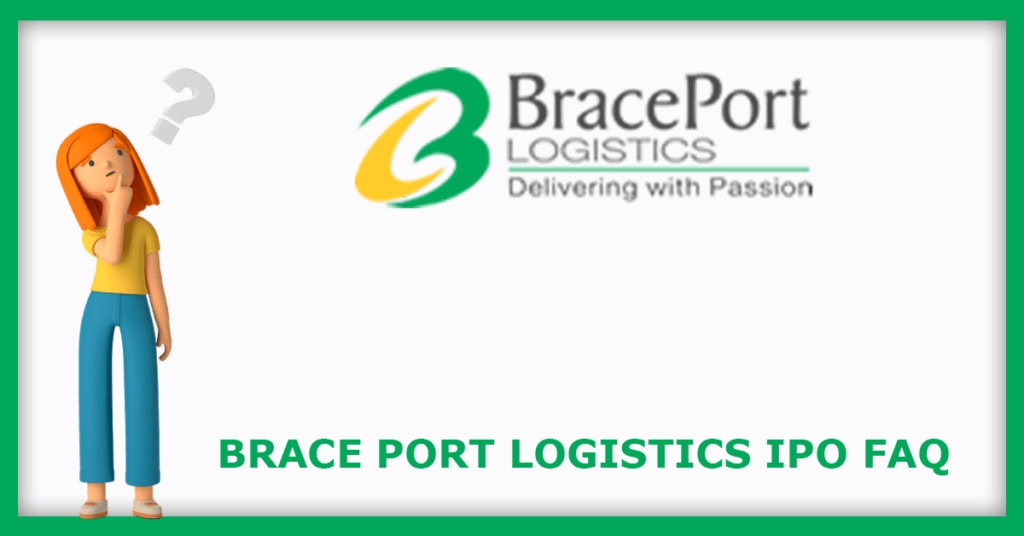 Brace Port Logistics IPO FAQs