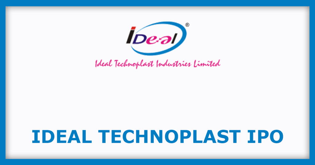 Ideal Technoplast Industries IPO