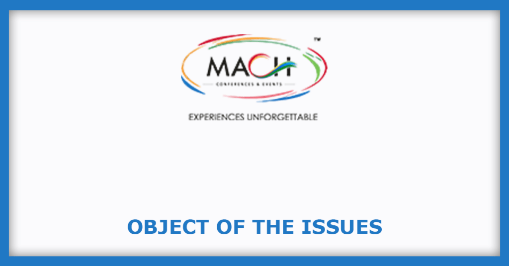 Mach Conferences and Events IPO
Object of the Issues