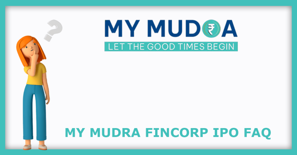 My Mudra Fincorp IPO FAQs