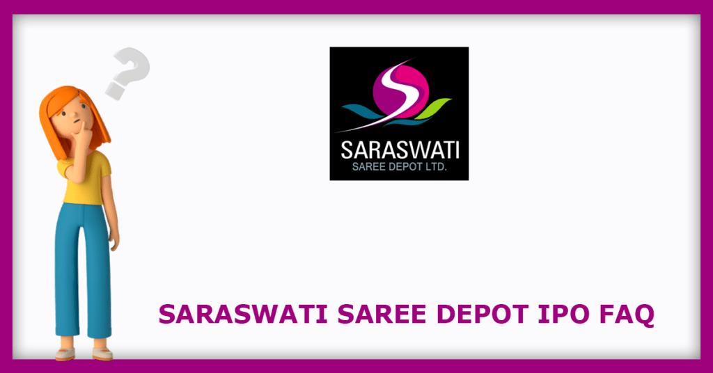 Saraswati Saree Depot IPO FAQs