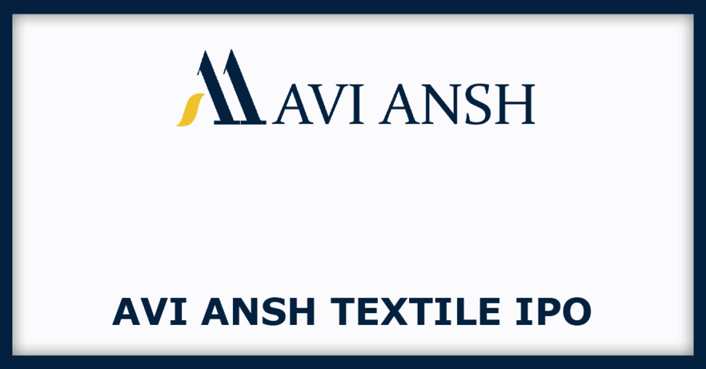 Avi Ansh Textile IPO