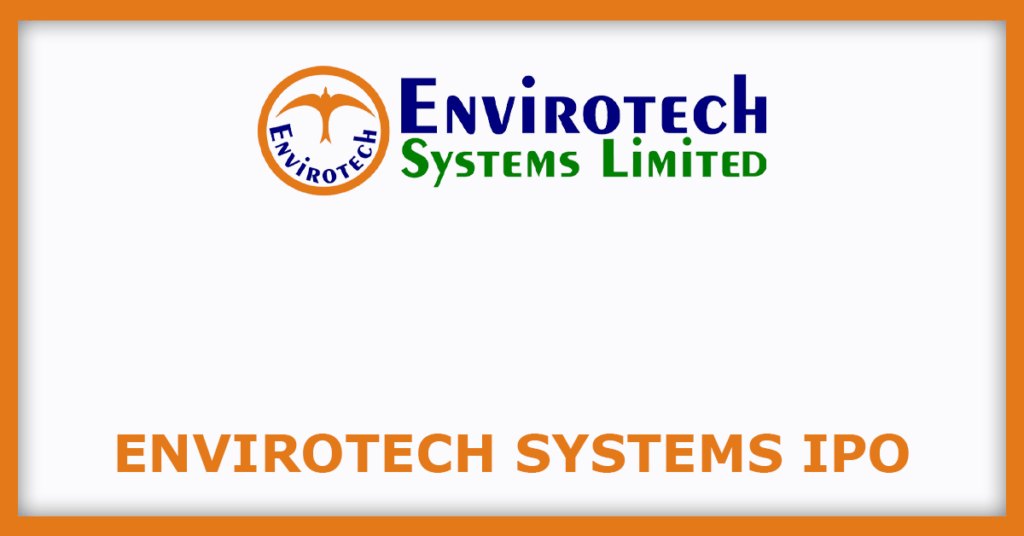 Envirotech Systems IPO