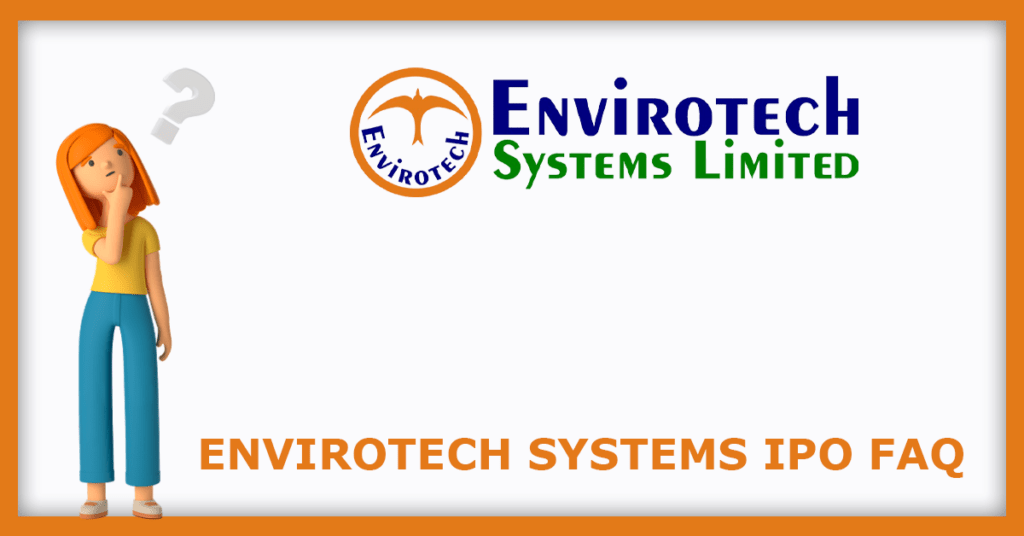 Envirotech Systems IPO FAQs