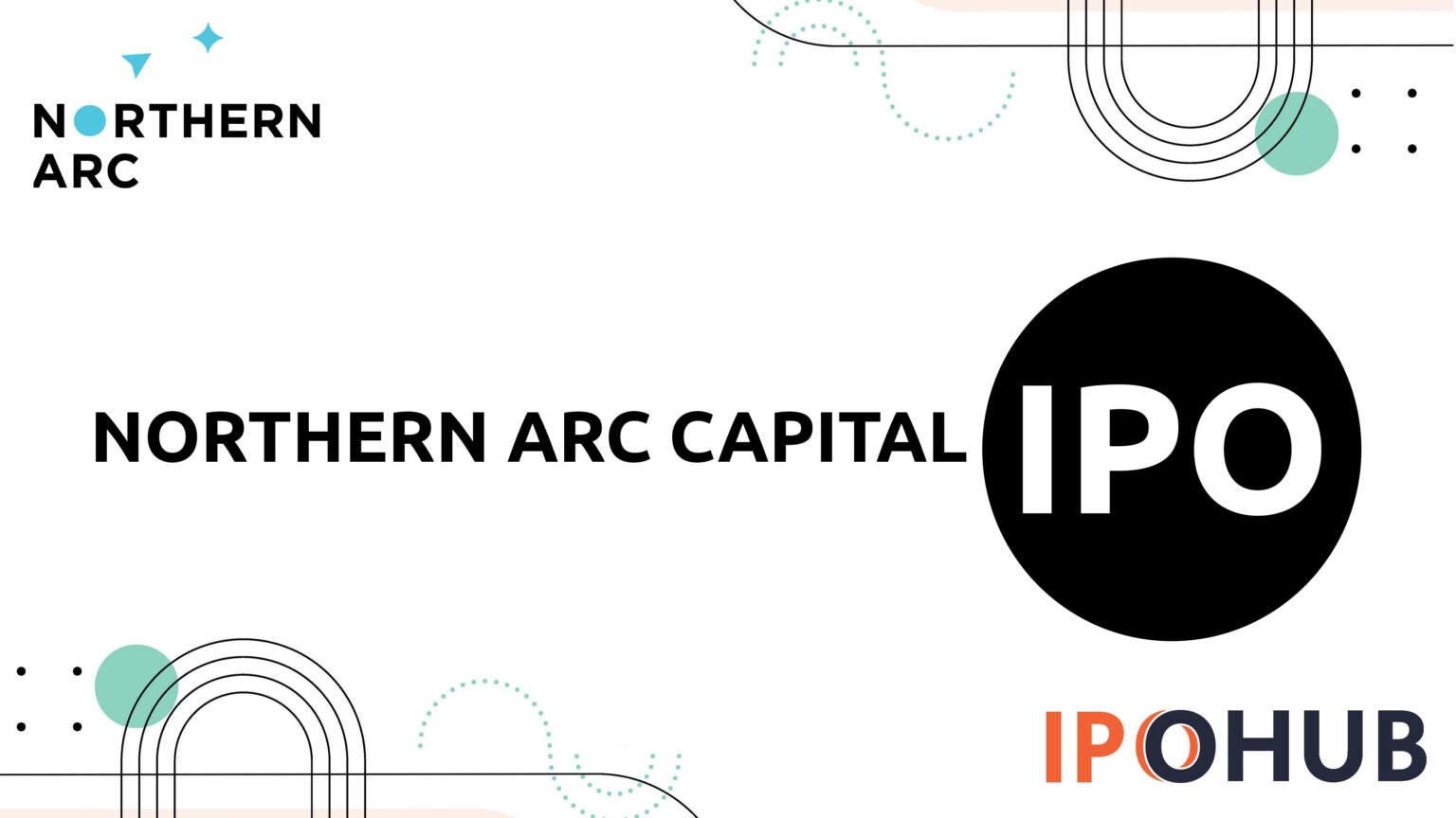 Northern Arc Capital IPO Dates, Price, GMP, Review