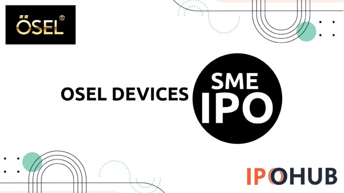 Osel Devices Limited IPO