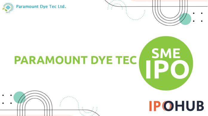 Paramount Dye Tec Limited IPO