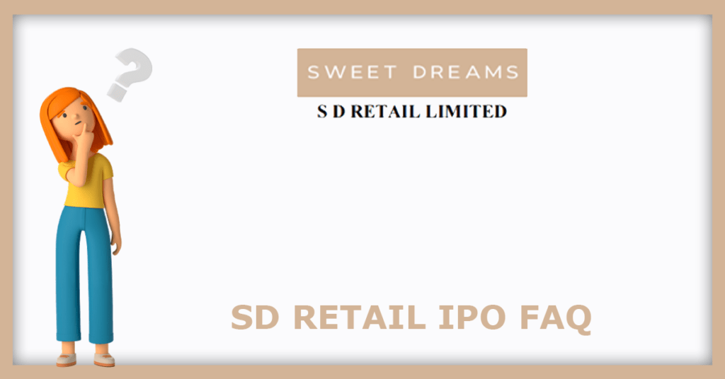 SD Retail IPO FAQs