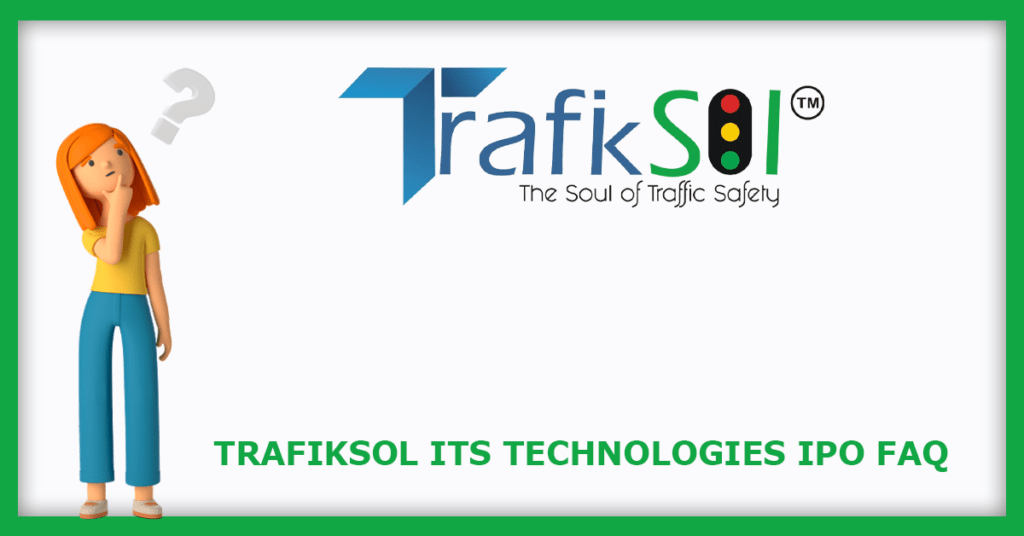 Trafiksol ITS Technologies IPO FAQs