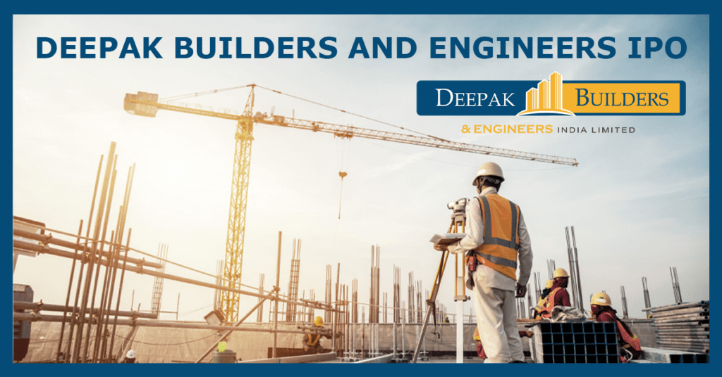 Deepak Builders and Engineers IPO