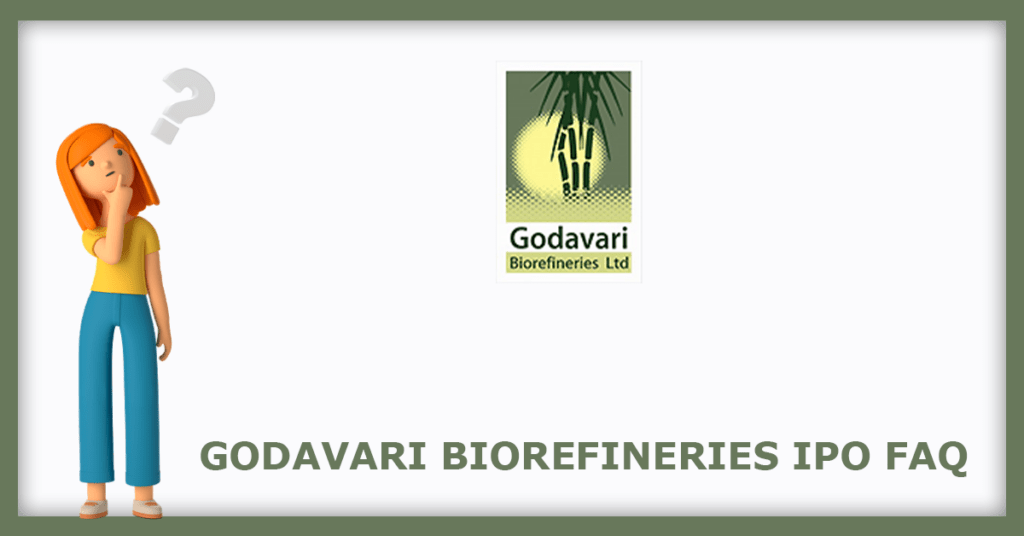 Godavari Biorefineries IPO FAQs