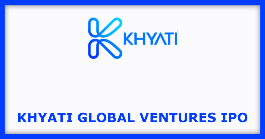 Khyati Global Ventures IPO