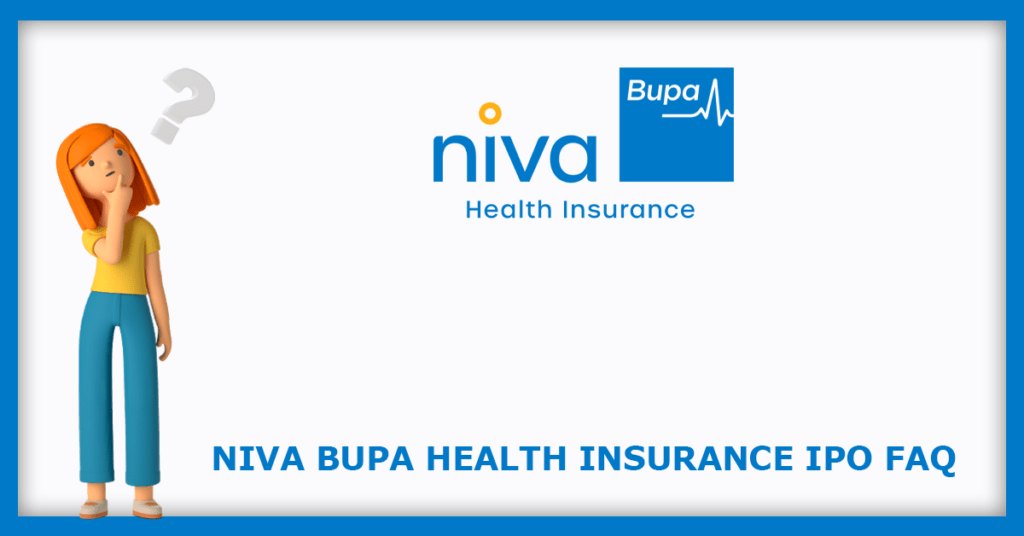 Niva Bupa Health Insurance IPO FAQs