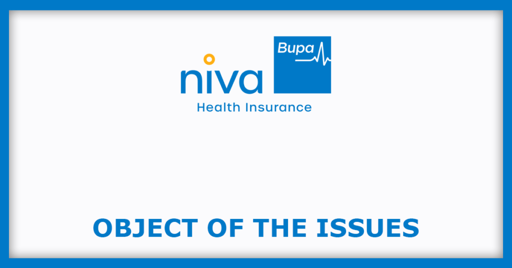 Niva Bupa Health Insurance IPO
Object of the Issues