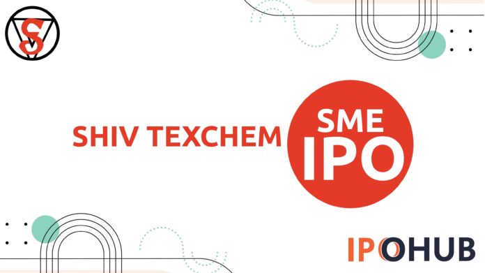 Shiv Texchem Limited IPO