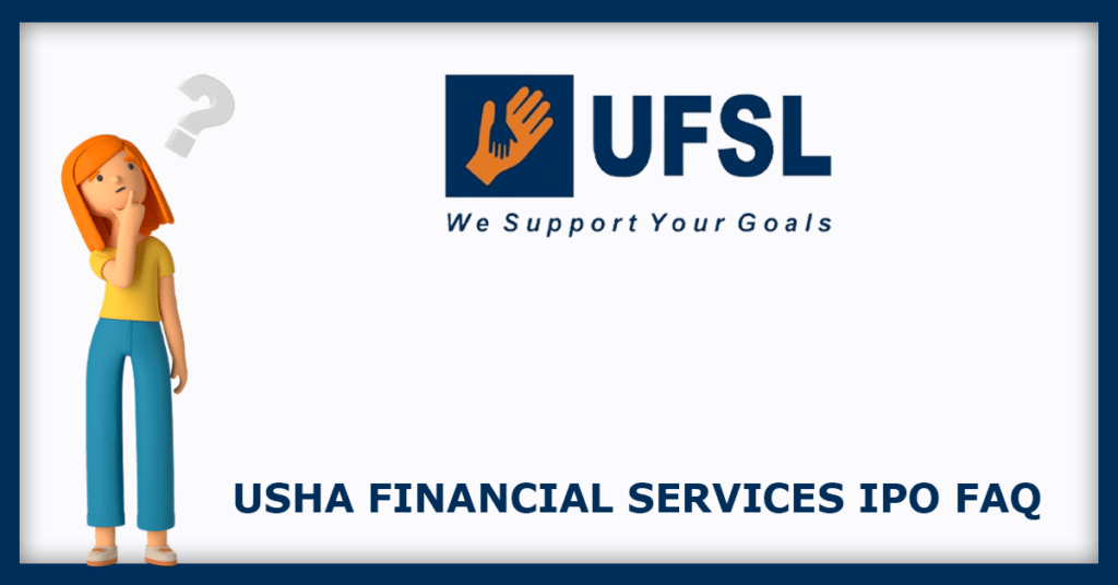 Usha Financial Services IPO FAQs