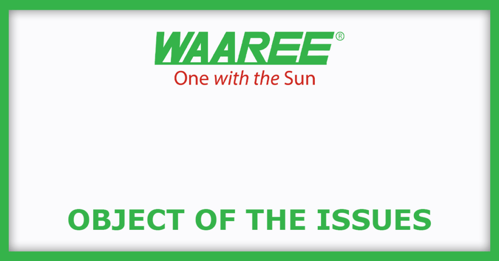 Waaree Energies IPO
Object of the Issues