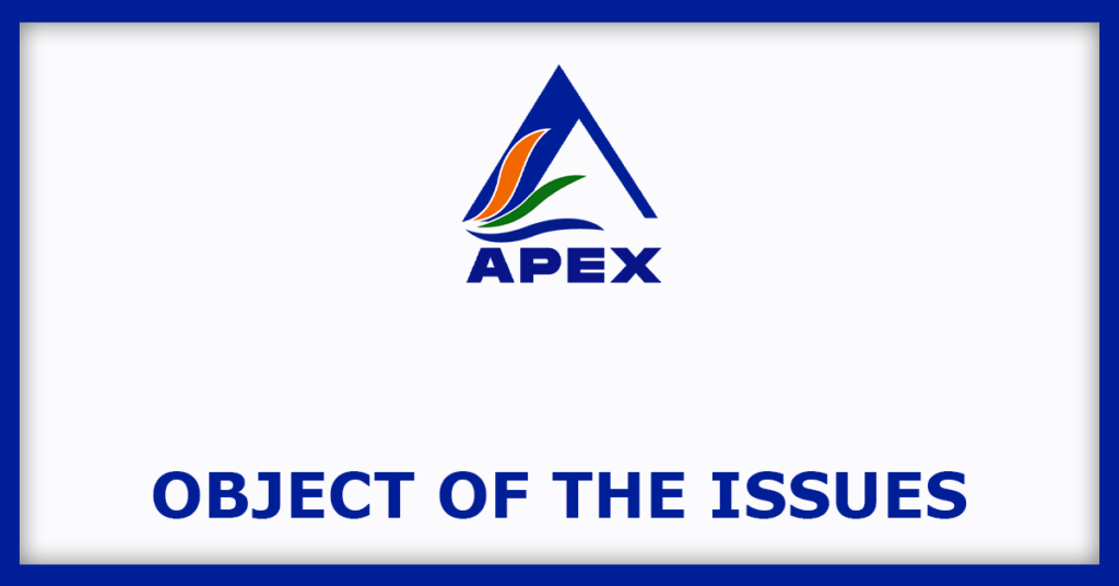 Apex Ecotech IPO
Object of the Issues