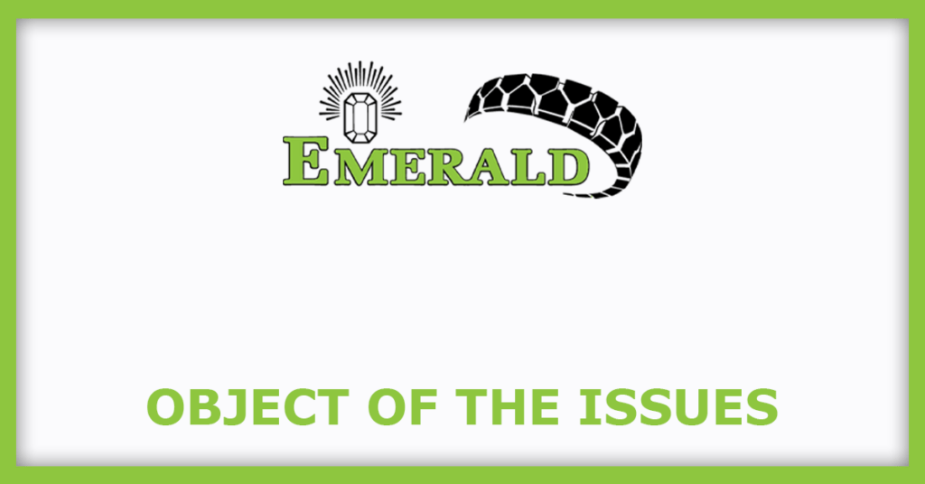 Emerald Tyre Manufacturers IPO
Object of the Issues