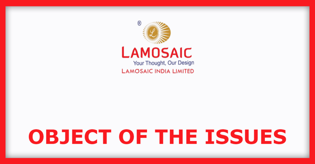 Lamosaic IPO
Object of the Issues