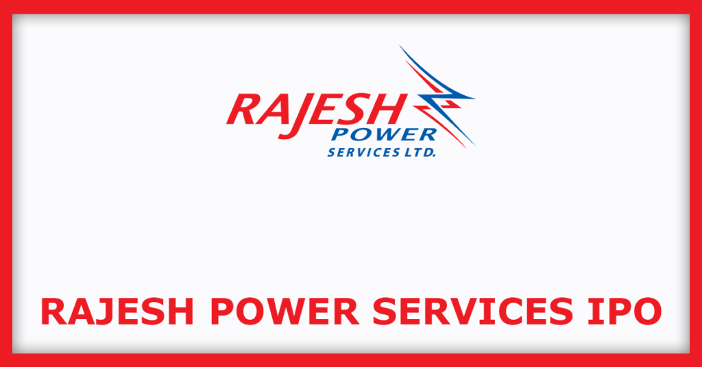 Rajesh Power Services IPO