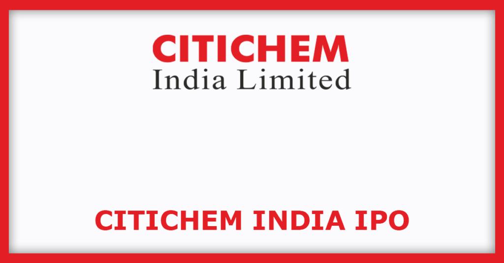 Citichem India IPO