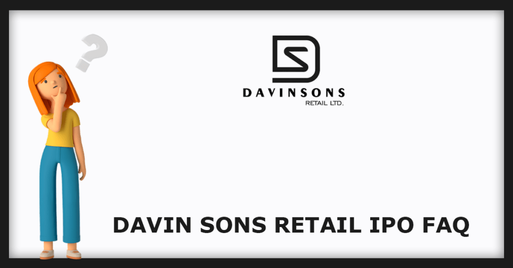 Davin Sons Retail IPO FAQs