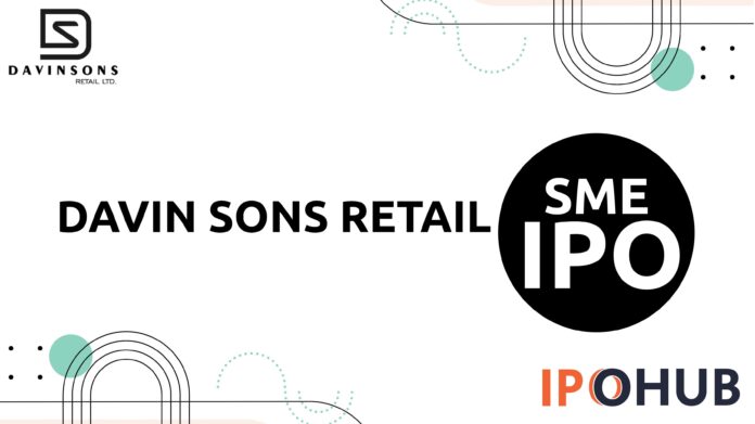 Davin Sons Retail Limited IPO