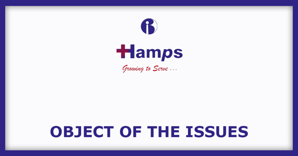 Hamps Bio IPO
Object of the Issues