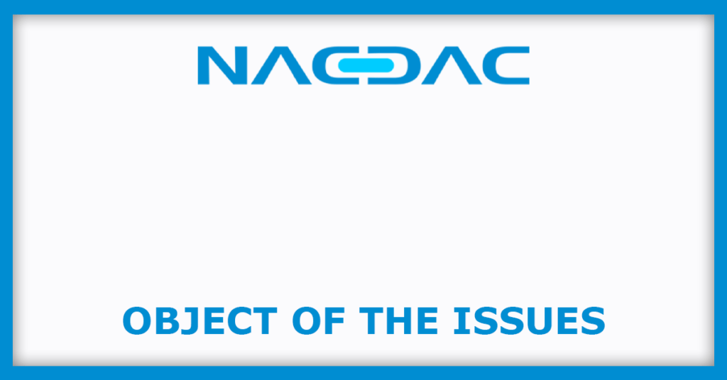 NACDAC Infrastructure IPO
Object of the Issues