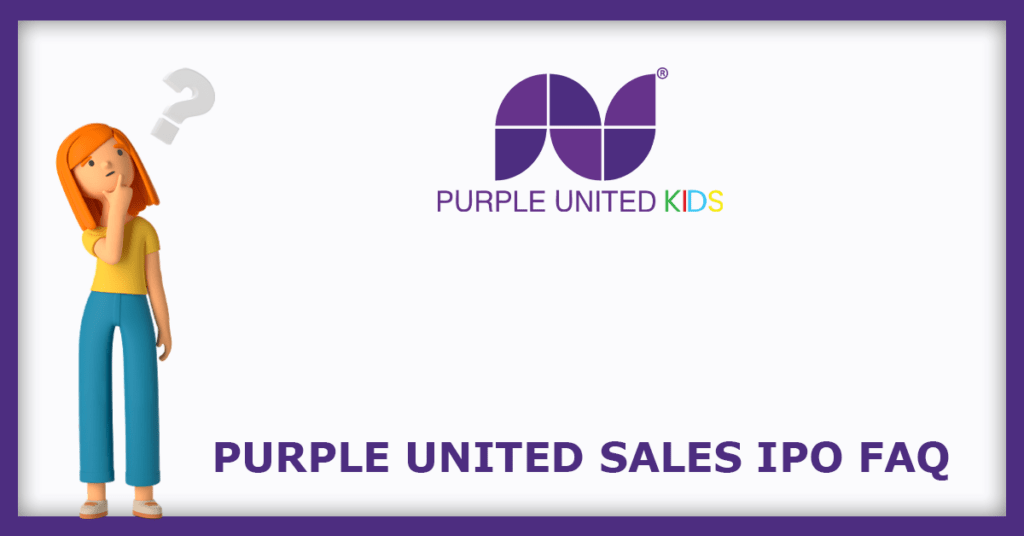 Purple United Sales IPO FAQs