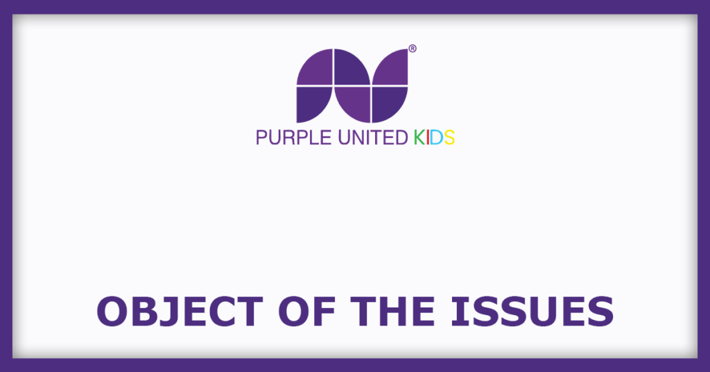 Purple United Sales IPO
Object of the Issues