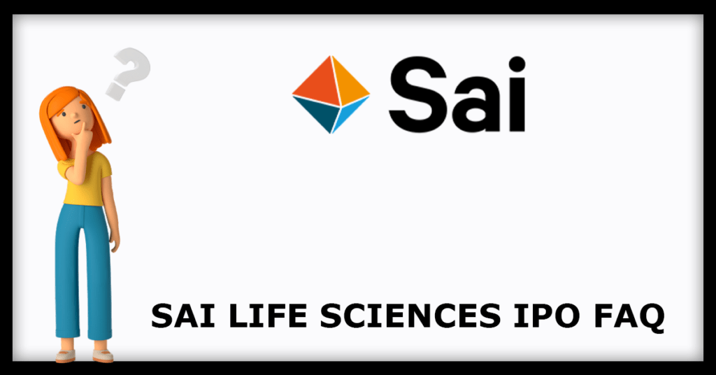 Sai Life Sciences IPO FAQs