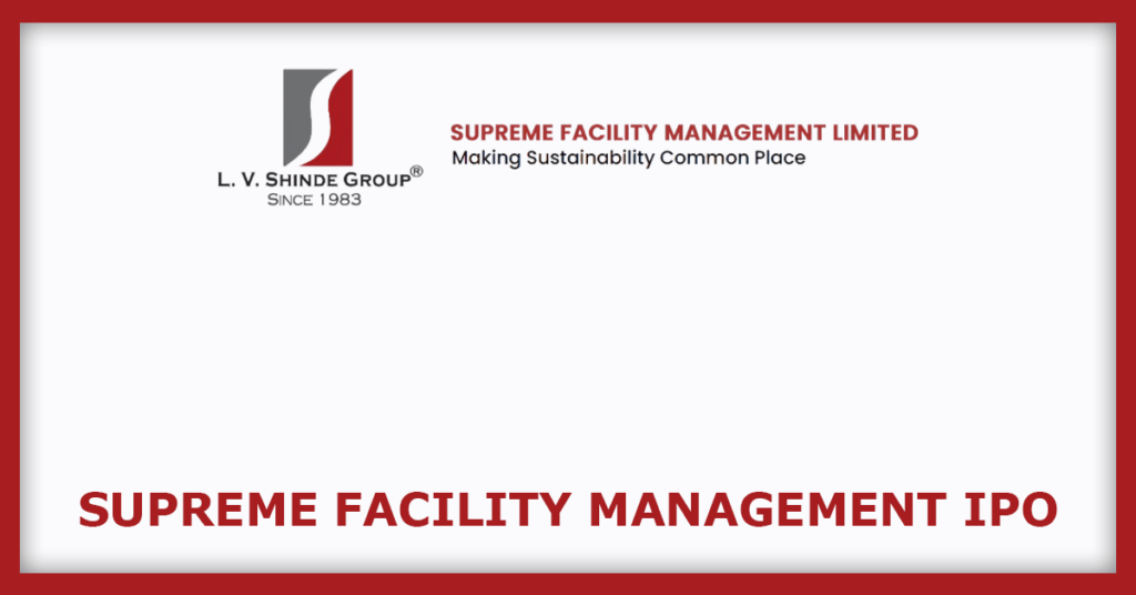 Supreme Facility Management IPO