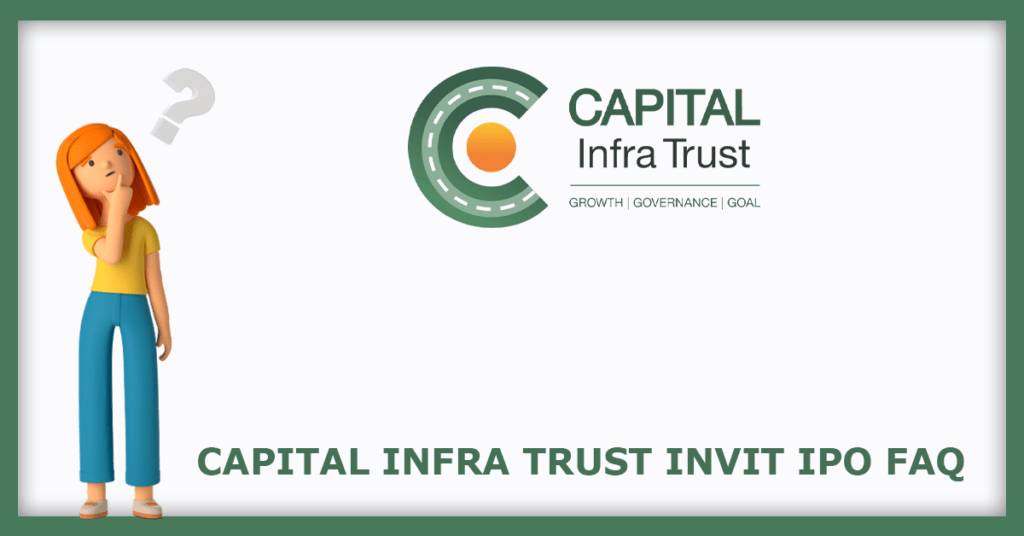 Capital Infra Trust Invit FAQs