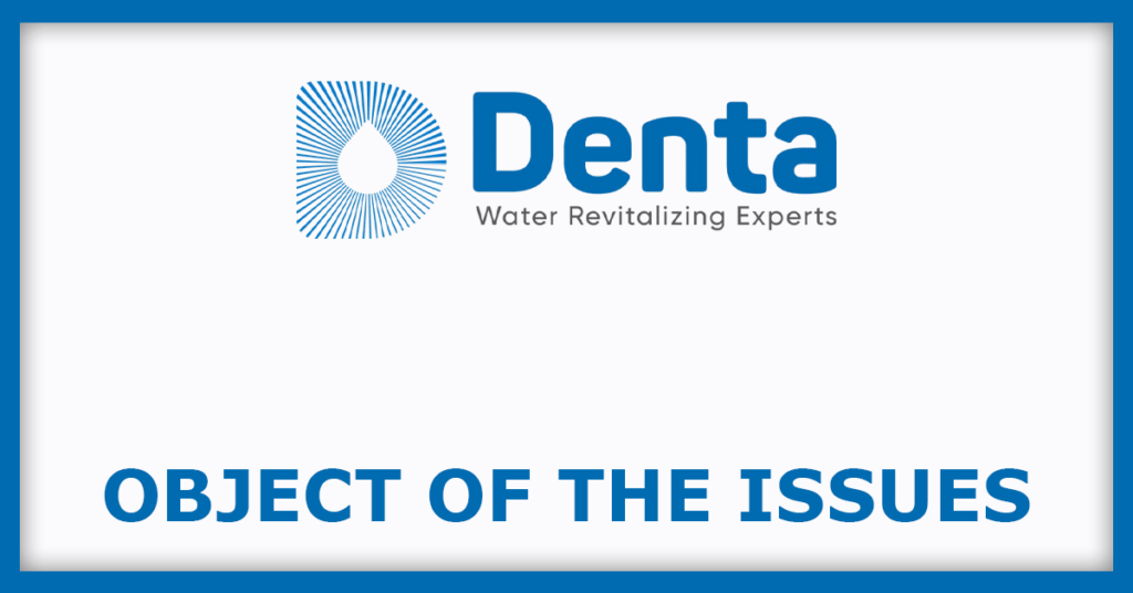 Denta Water and Infra Solutions IPO
Object of the Issues