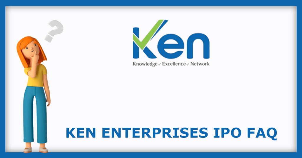 Ken Enterprises IPO FAQs