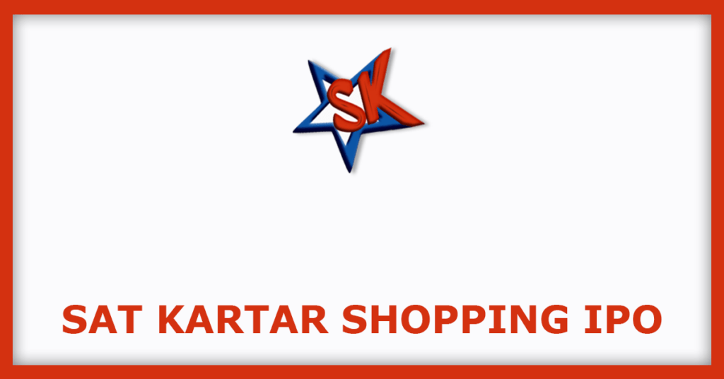 Sat Kartar Shopping IPO