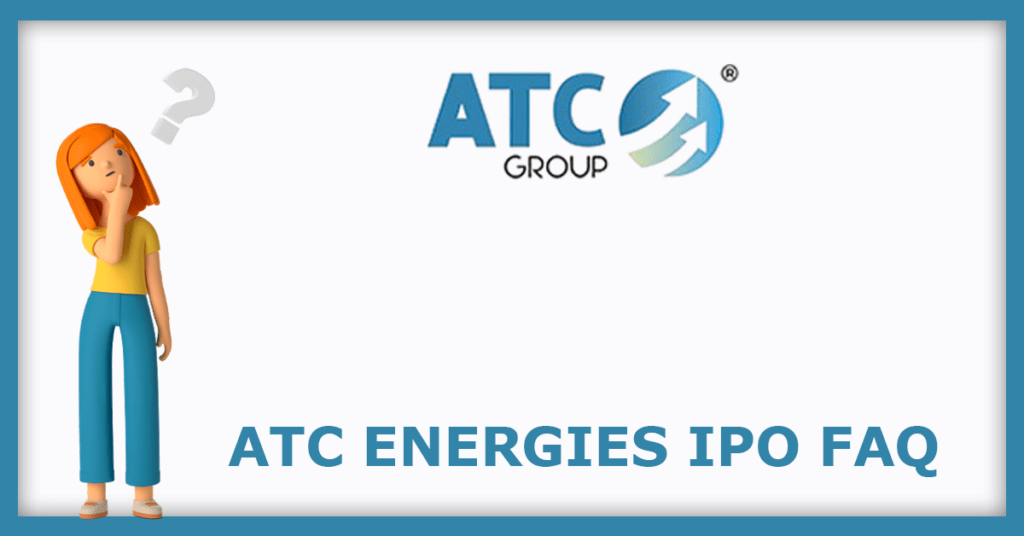 ATC Energies IPO FAQs