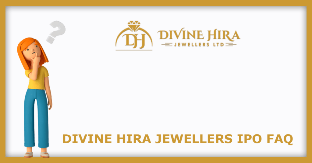 Divine Hira Jewellers IPO FAQs