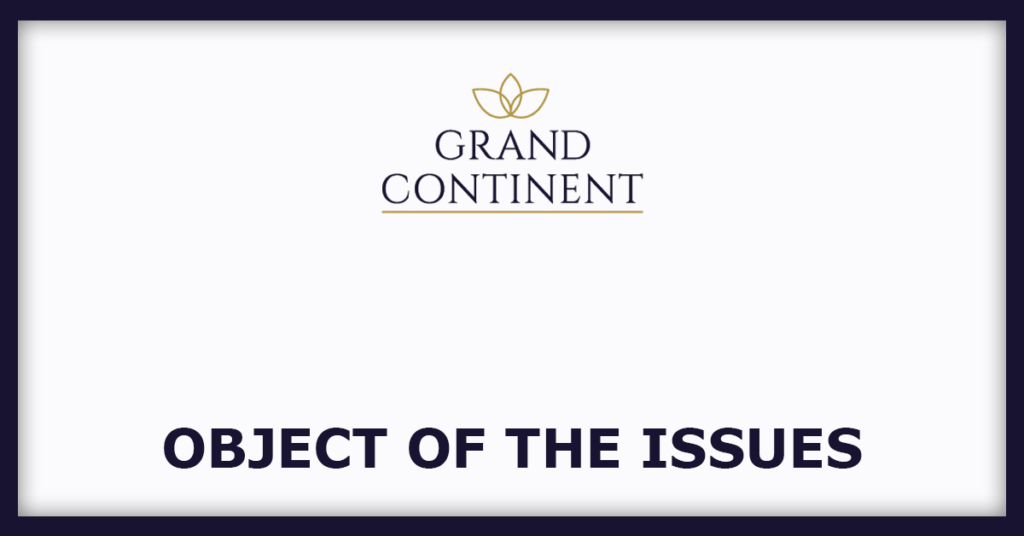 Grand Continent Hotels IPO
Object of the Issues